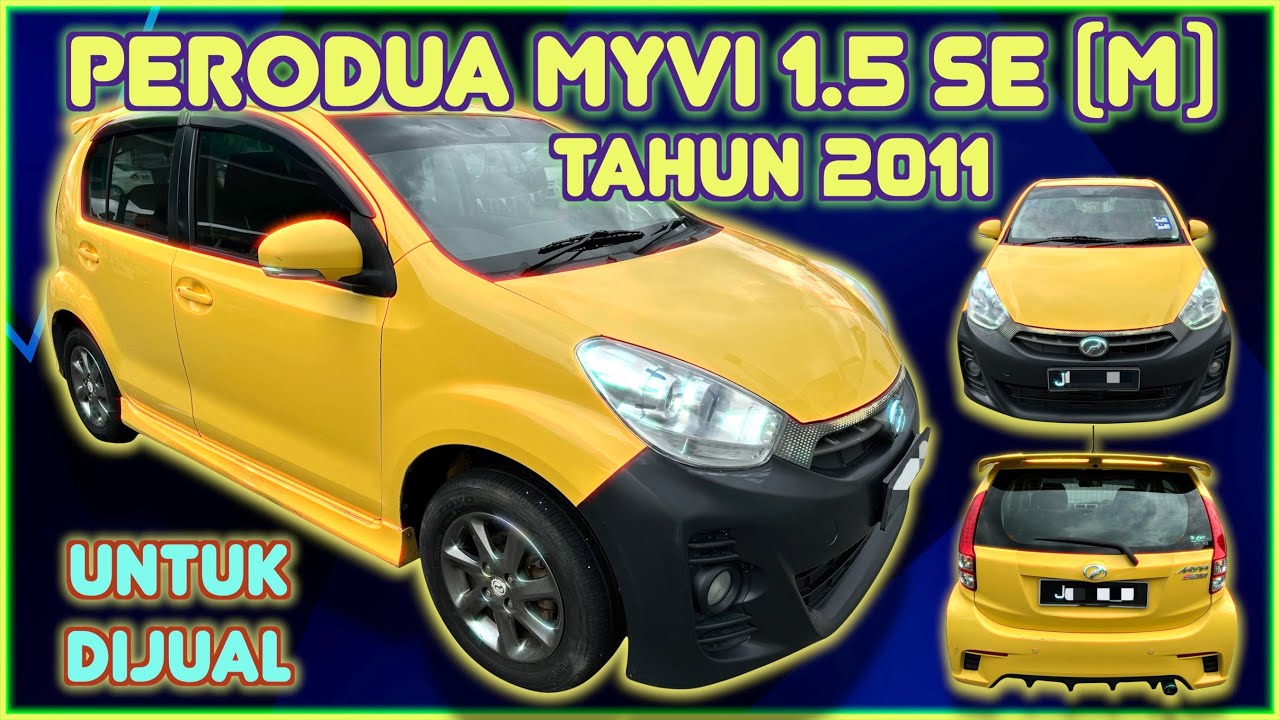 PERODUA MYVI 1.5 SE (M) TAHUN 2011 UNTUK DIJUAL