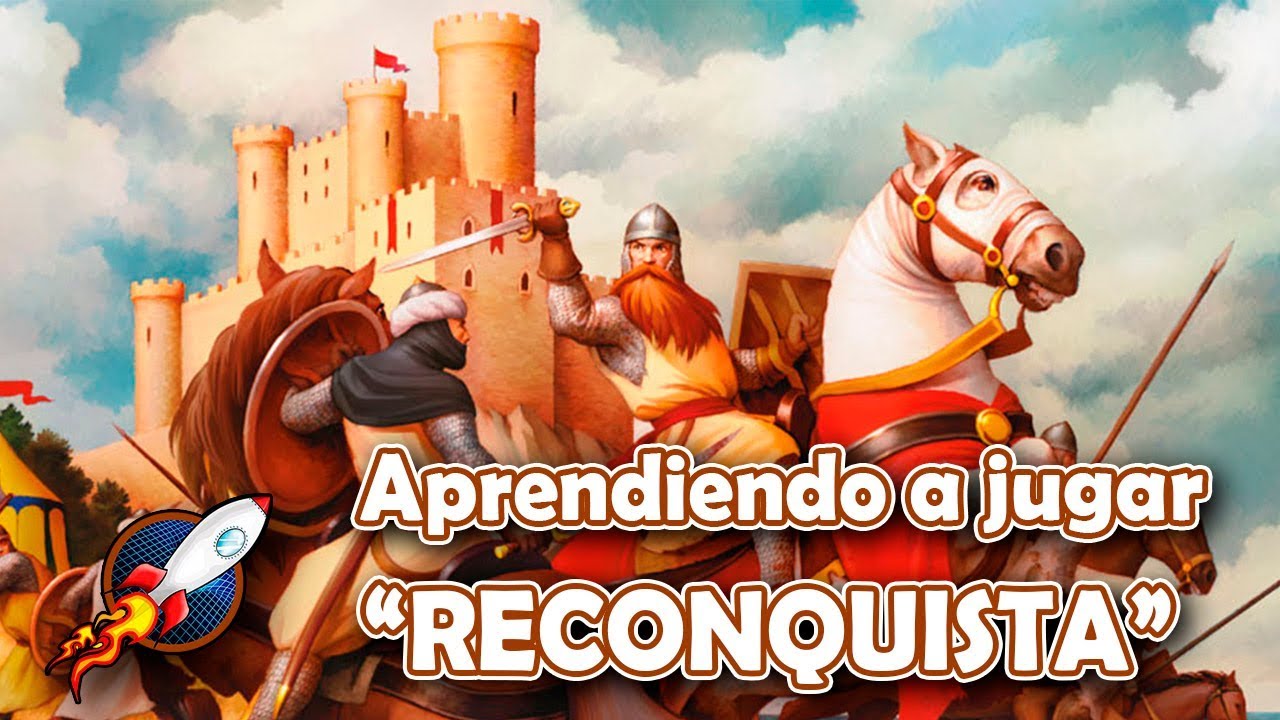 Reconquista - Aprendiendo