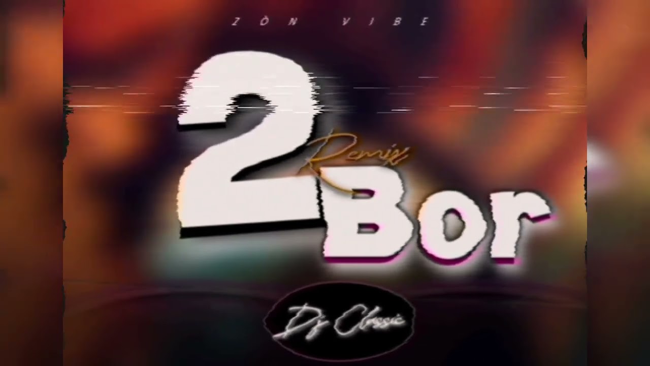 R&eacute;mix 2Bor Hit TikTok (Backup Backup) Dj Classic & #Jerrymix& Dj Kerdjimix 