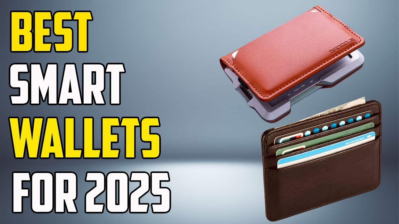 7 Best Smart Wallets For Men 2025