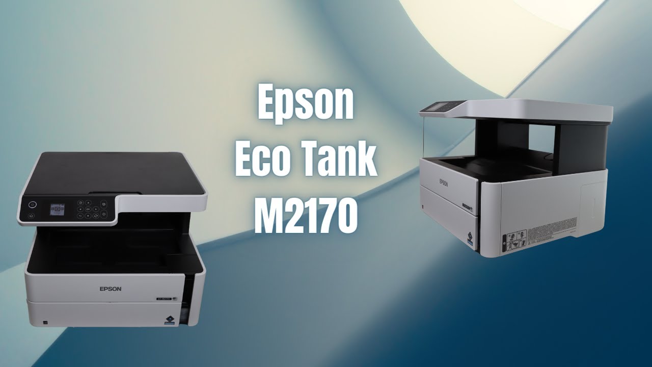 Распаковка, настройка и обзор Epson EcoTank M2170