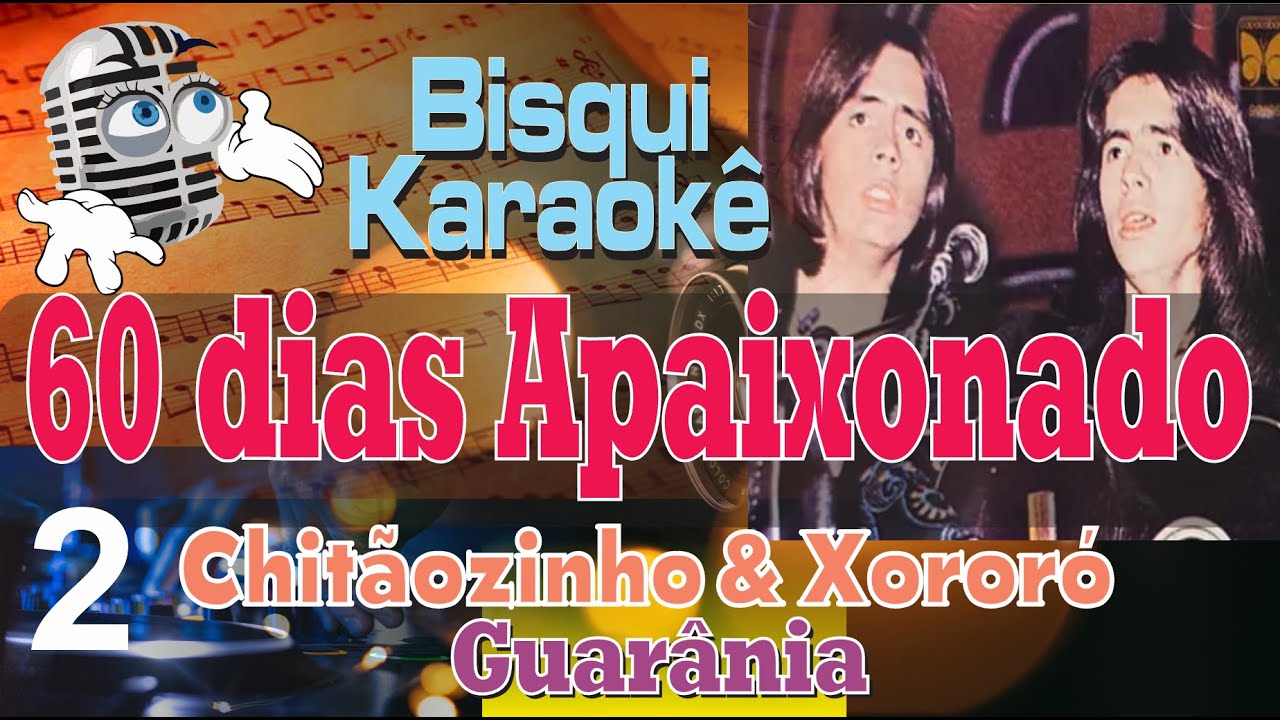 60 Dias Apaixonado - Karaokê