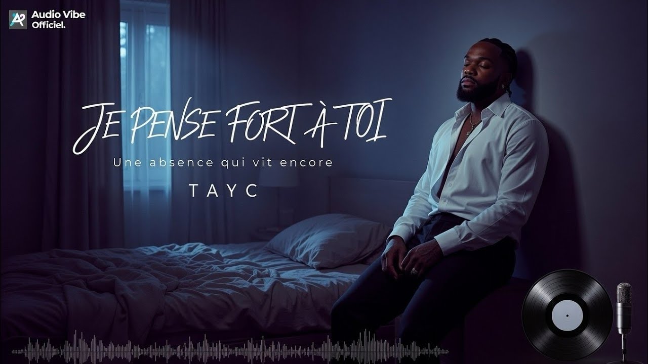 TAYC - JE PENSE FORT À TOI — Nouvelle Audio Vibe | Afro R&B Love Song 2026