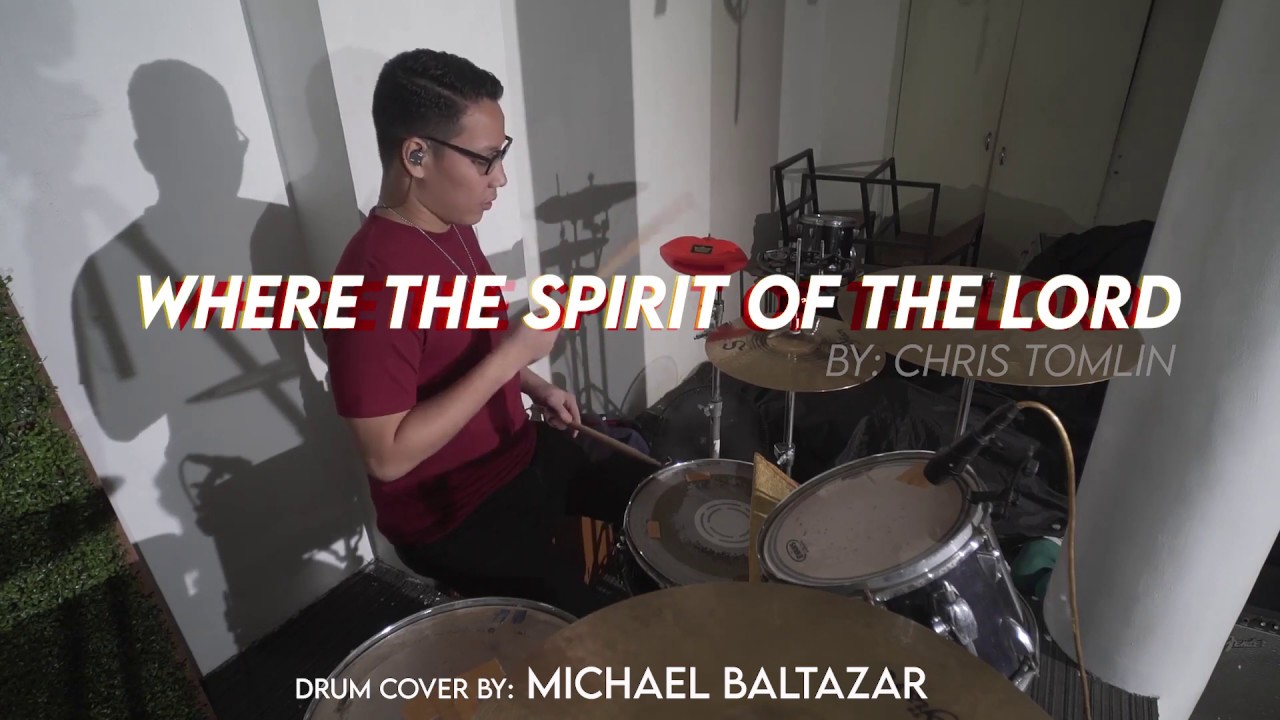 Mikel - Where the Spirit of the Lord - Chris Tomlin (Drum cover)