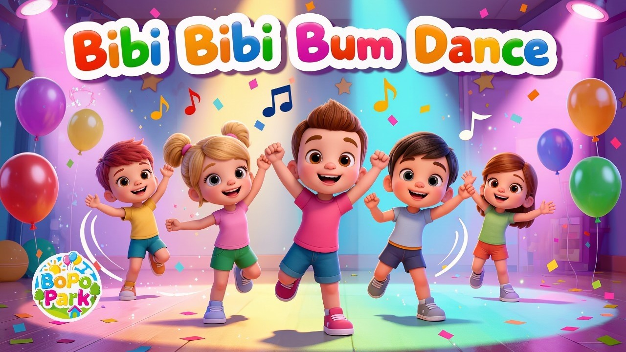 Bibi Bibi Bum Dance | Fun Kids Dance Song | Toddler Rhymes