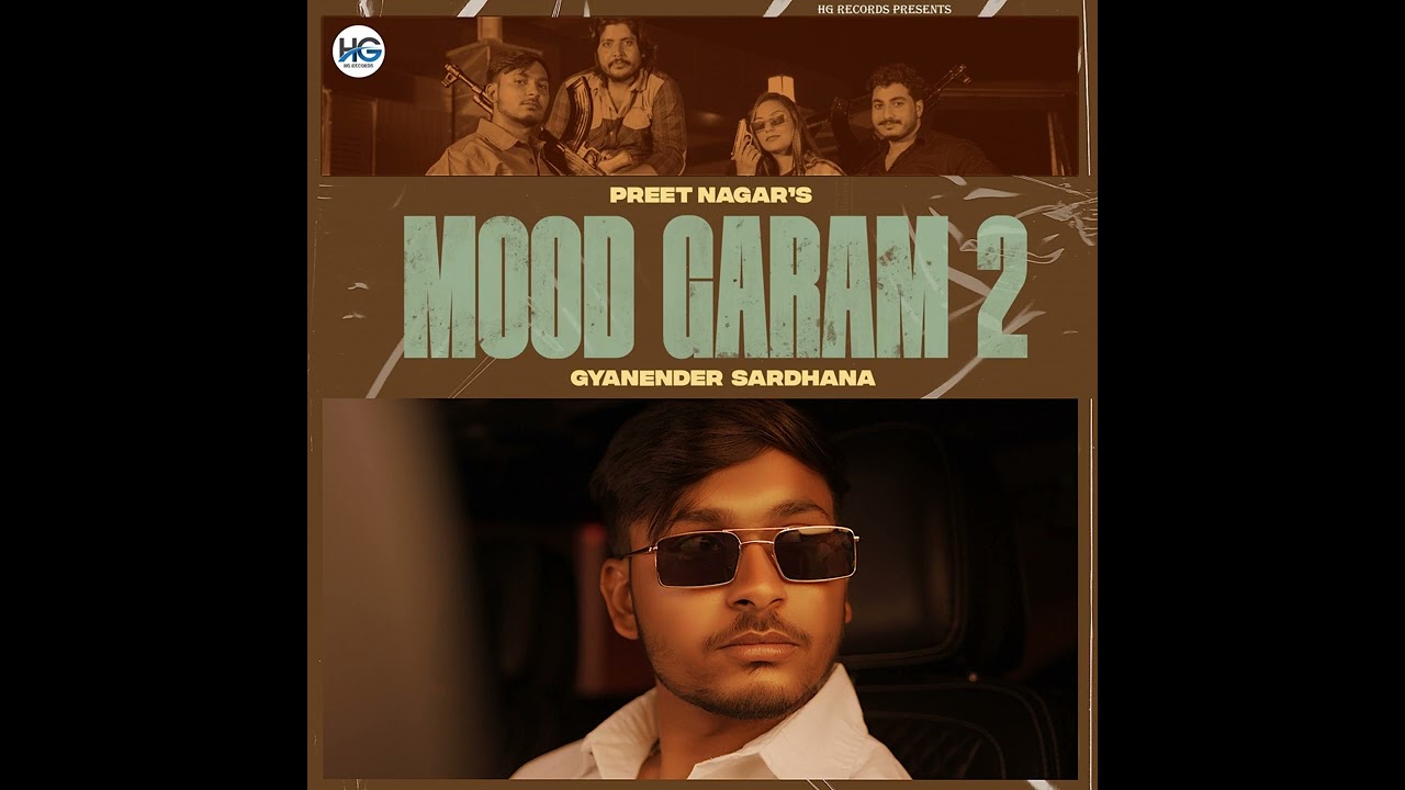 Mood Garam 2 by \\Gyanender Sardhana// Preet Nagar's//