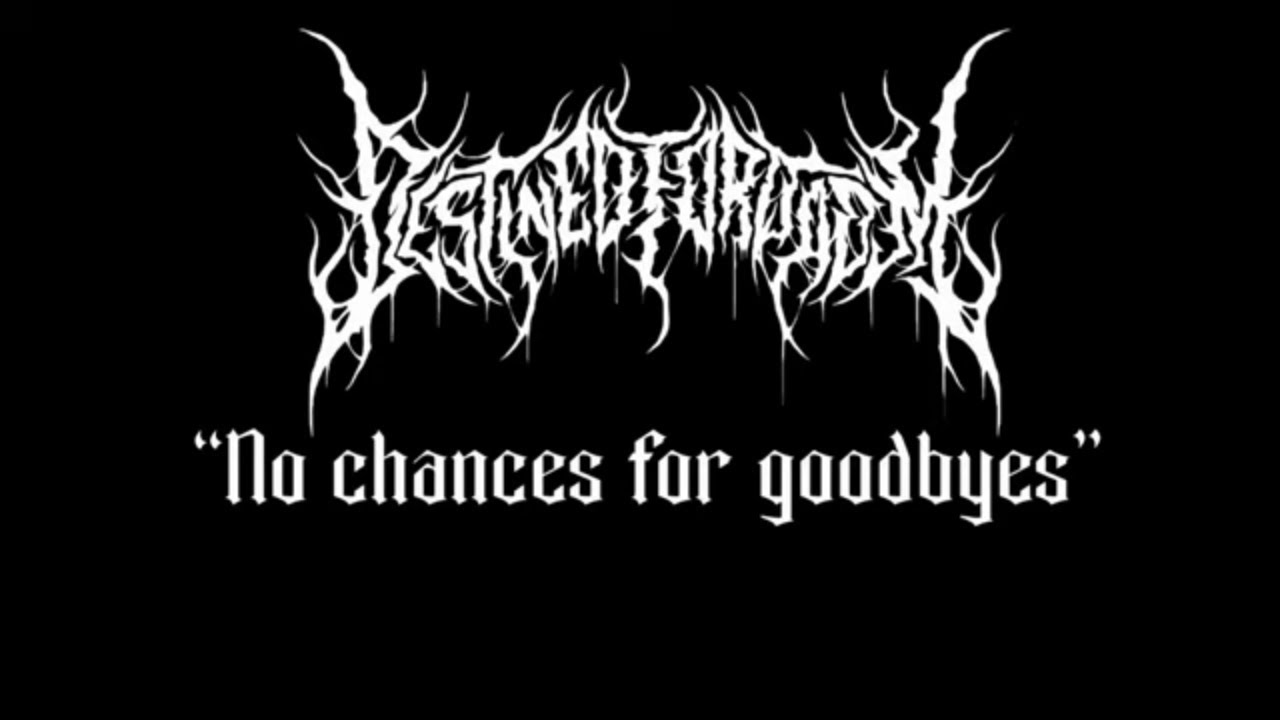 Destined For Doom - No Chances For Goodbyes (Guitar Playthrough)