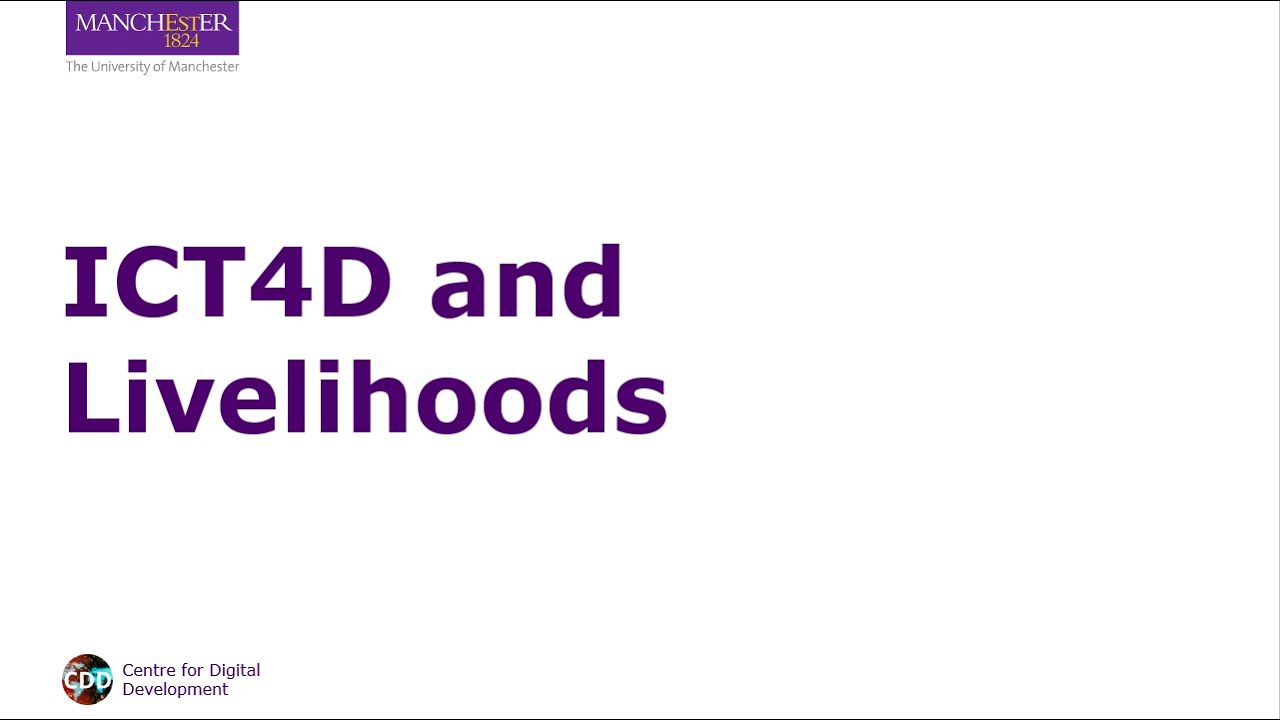 Understanding ICT4D and Livelihoods