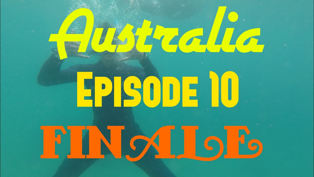 Australia: The Finale - Ep 10