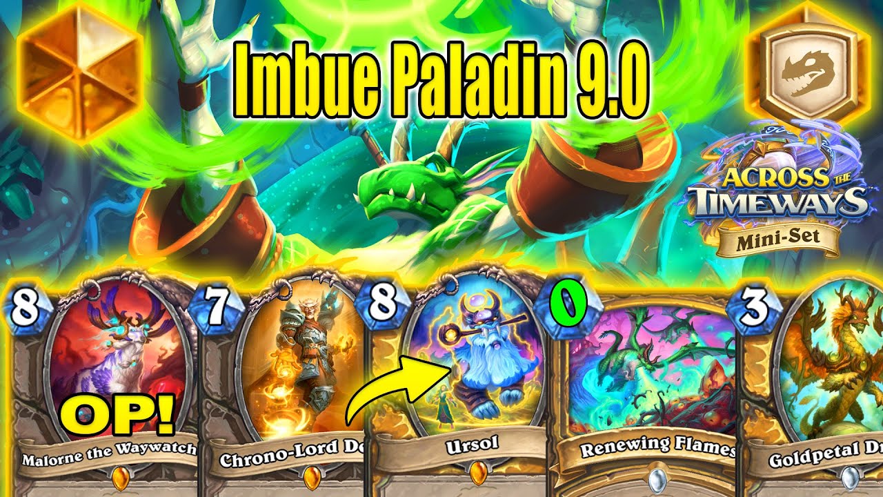 82% Winrate Imbue Paladin 9.0 Is OP With Chrono-Lord! Across the Timeways Mini-Set | Hearthstone
