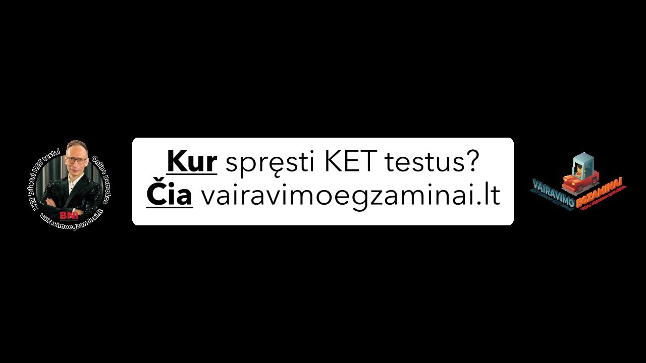 KET bilietai KET testai 30 Regitros klausimai