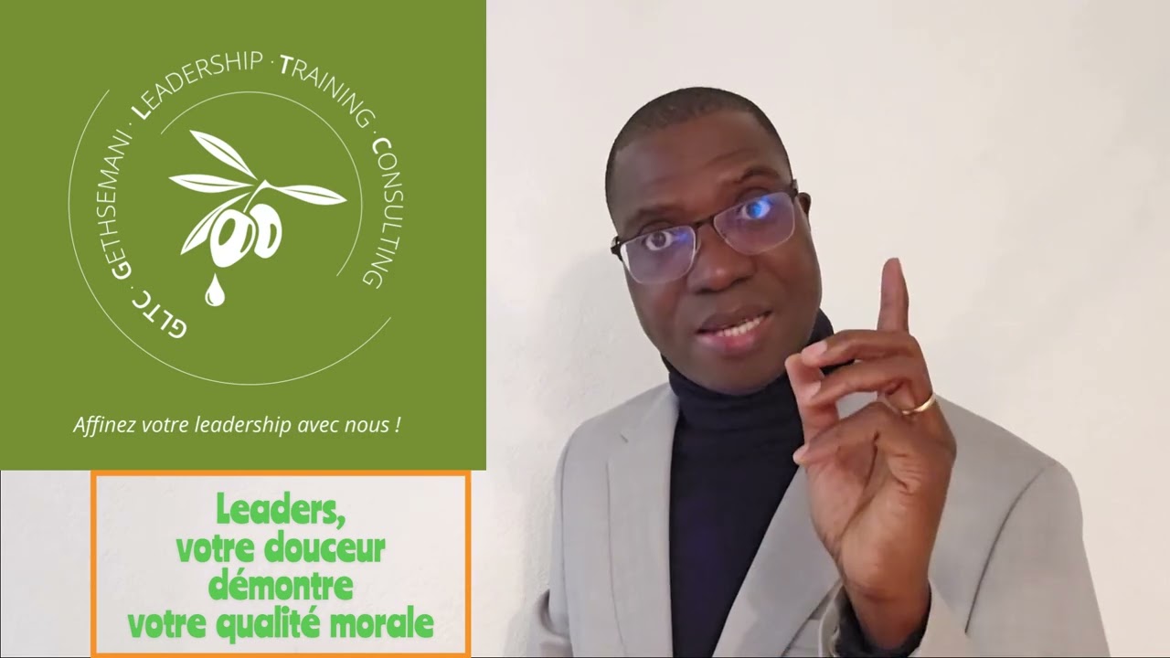 Leaders, votre douceur la marque de fabrique de votre leadership_Affinez Votre Leadership Avec Nous!