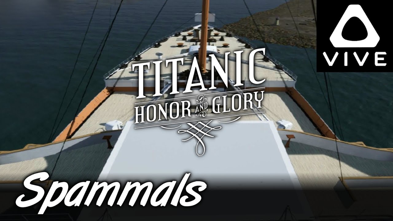 Titanic Honor & Glory | Demo 3 | WALK BOAT DECK! (HTC Vive VR)