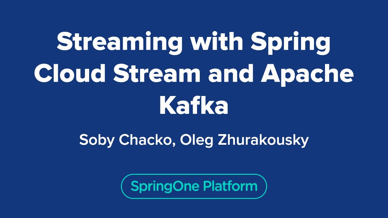 Streaming with Spring Cloud Stream and Apache Kafka