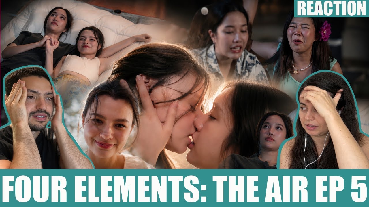 The Air, Saneha Wa Yo [Baan Wathinwanich 4Elements EP5 - РЕАКЦИЯ (ПЬЯНАЯ БЕККИ?!)]