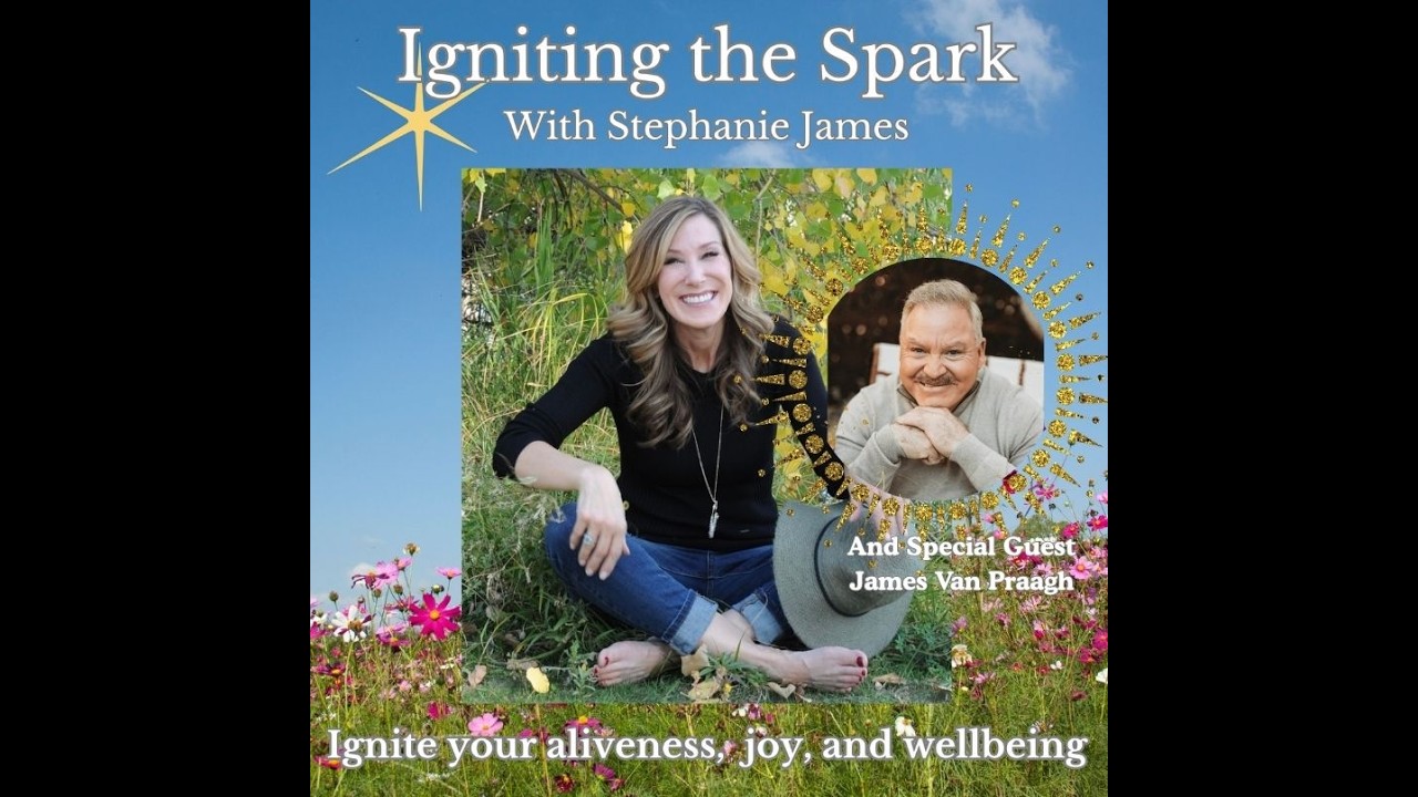 IgnitingTheSpark with James Von Praagh