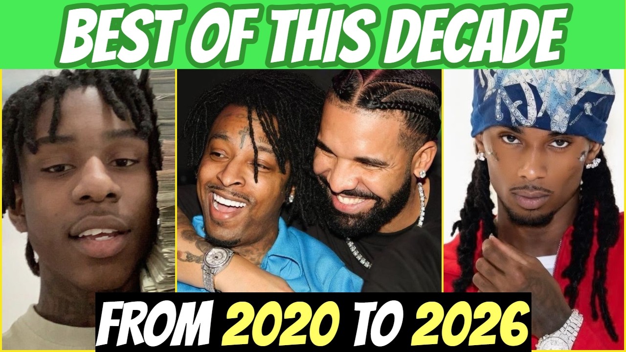 From 2020 to 2026 - BEST Rap Songs Of This Decade
