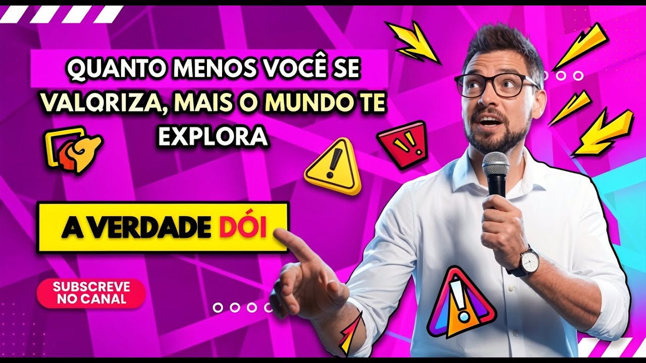 Quanto Menos Você Se Valoriza, Mais o Mundo Te Explora | A Verdade Que Dói
