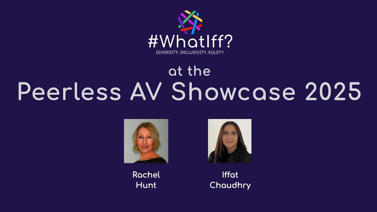 WhatIff? with Rachel Hunt at the Peerless AV Showcase 2025