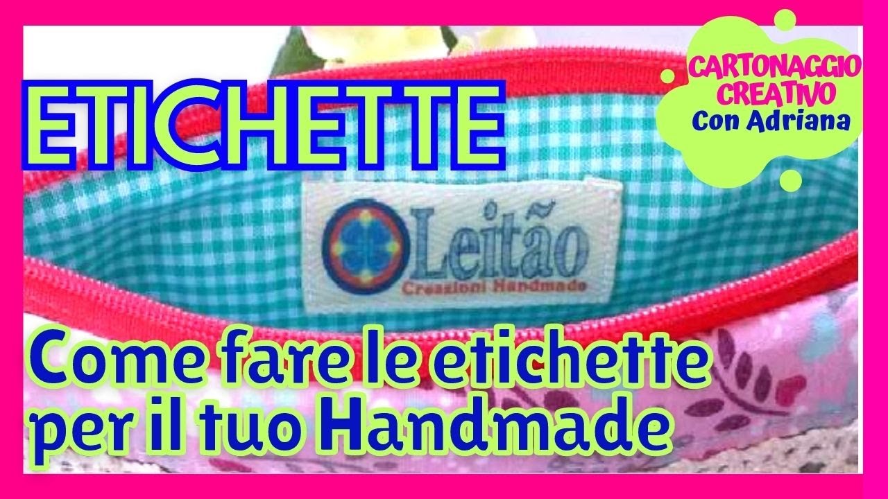 Come fare le etichette per il tuo Handmade