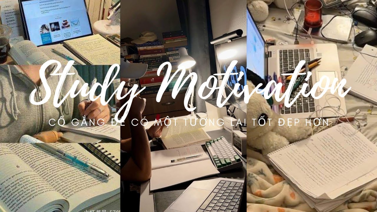 VIDEO NÀY SẼ GIÚP BẠN LẤY LẠI ĐỘNG LỰC HỌC TẬP \ Giúp bạn tập trung học tập \ Study with me