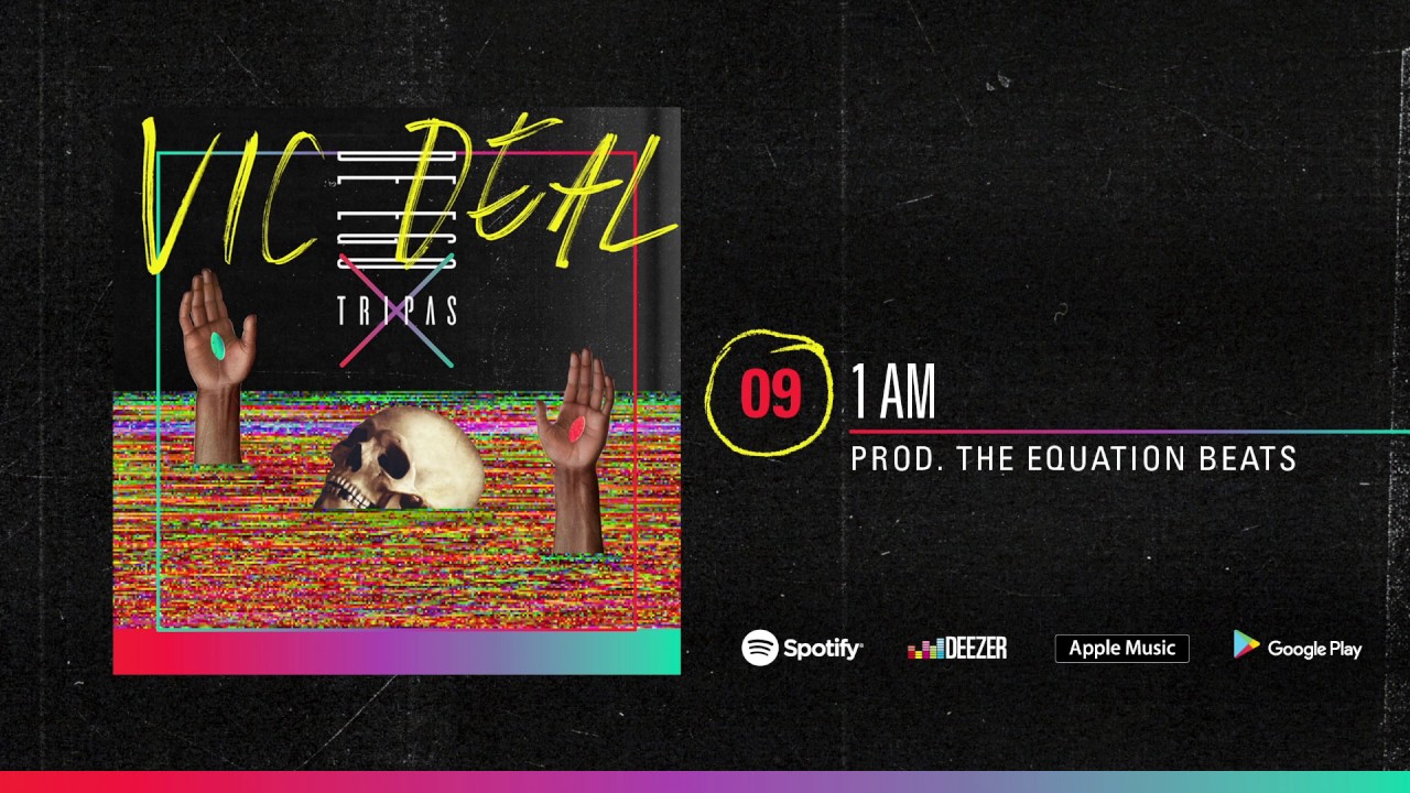 Vic Deal - 1 A.M. (Audio Oficial)