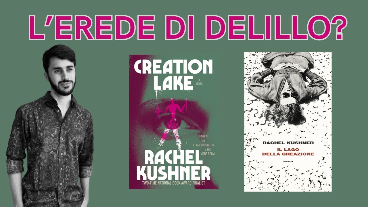 L'erede di DeLillo? Il lago della creazione di Rachel Kushner