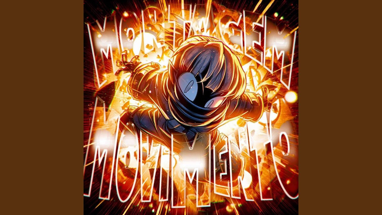 MONTAGEM MOVIMENTO (Slowed)