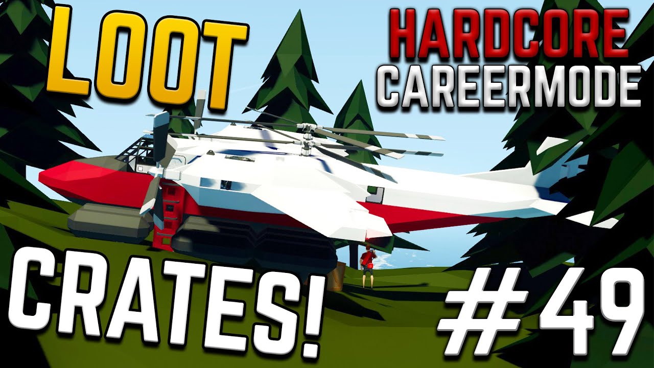 WE NEED LOOT CRATES! - DLC Hardcore Career Mode - #49 - Stormworks Build and Rescue