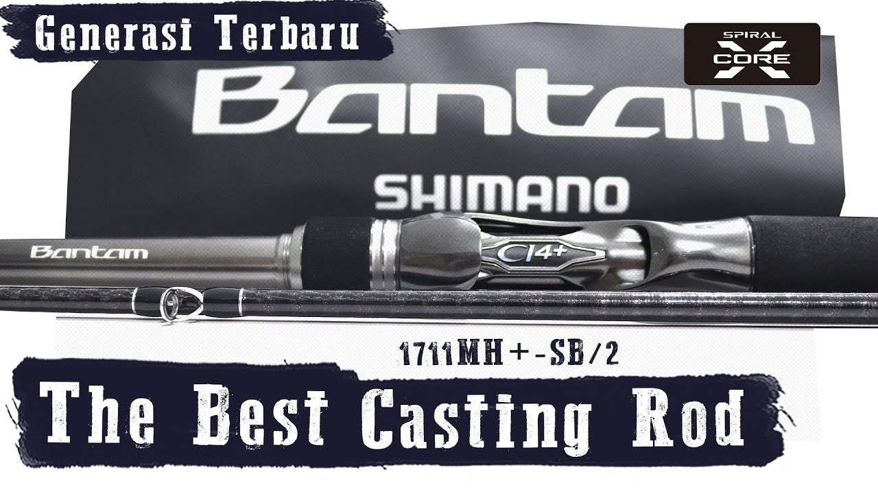 JORAN CASTING SHIMANO BANTAM 1711MH TERBARU 2022 | TERBAIK DAN TERLENGKAP