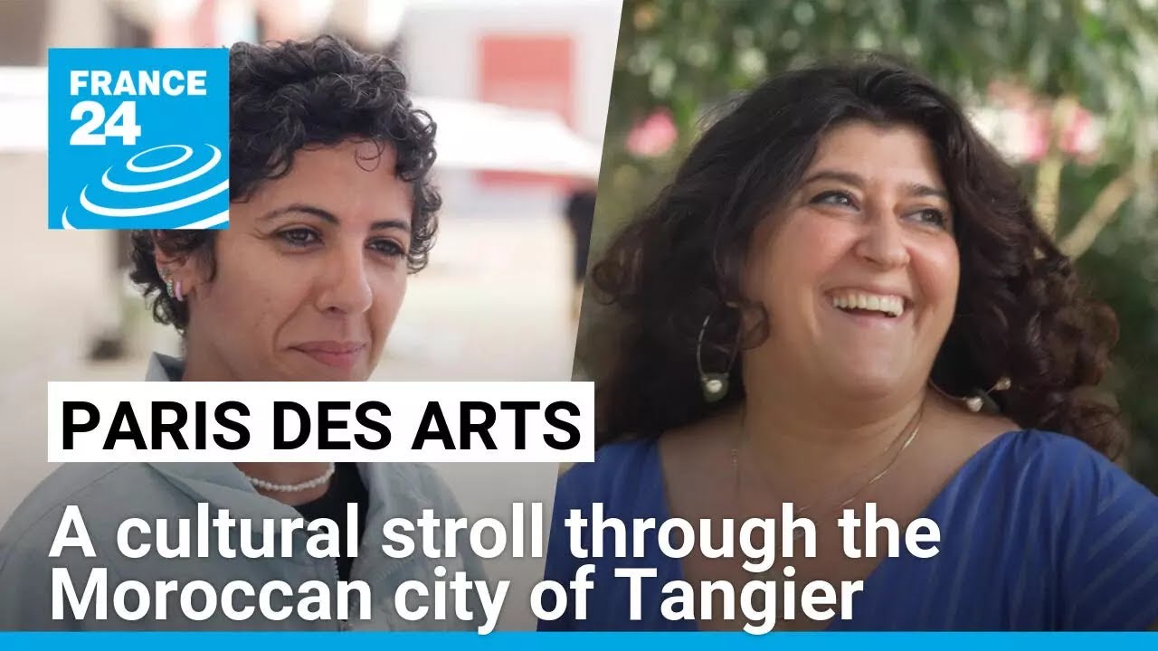 A cultural stroll through the Moroccan city of Tangier • FRANCE 24 English