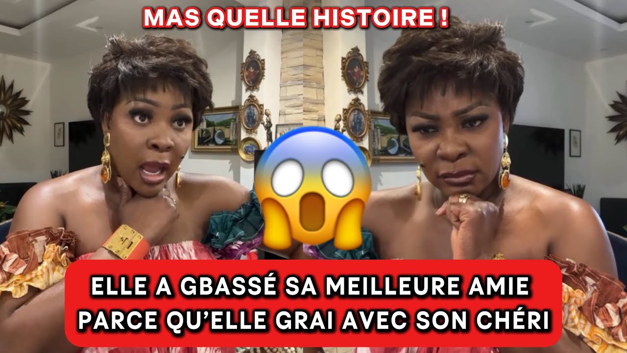 🚨INCROYABLE😳ELLE A GBASSÉ SA MEILLEURE PARCE QU’ELLE GRAI AVEC SON CHERI😱 | COACH HAMOND CHIC
