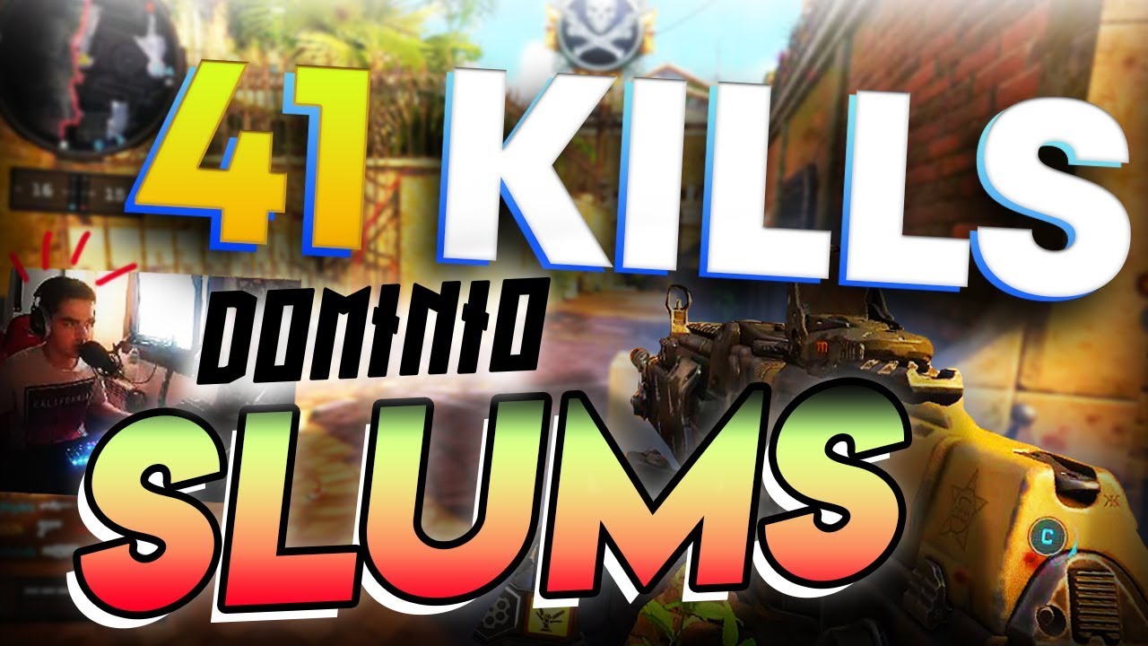 41 KILLS DOMINIO EN SLUMS | BLACK OPS 4 MULTIPLAYER