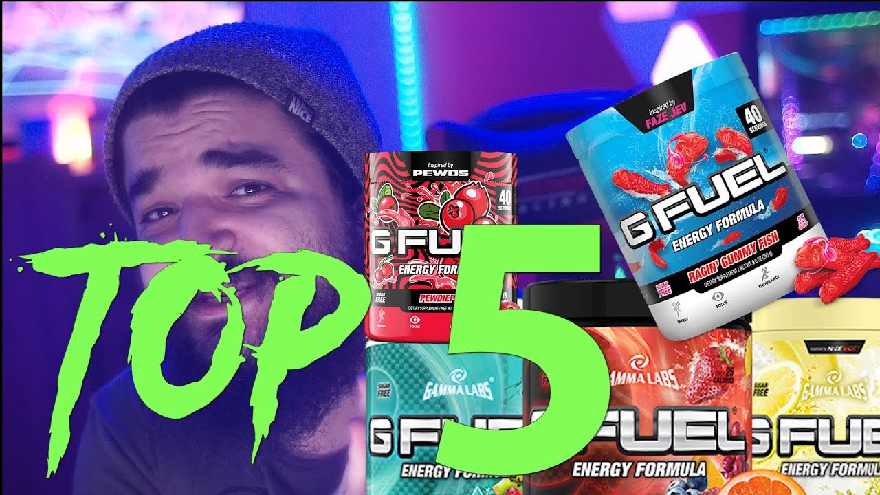 MY TOP 5 GFUEL FLAVORS (2019-2020)