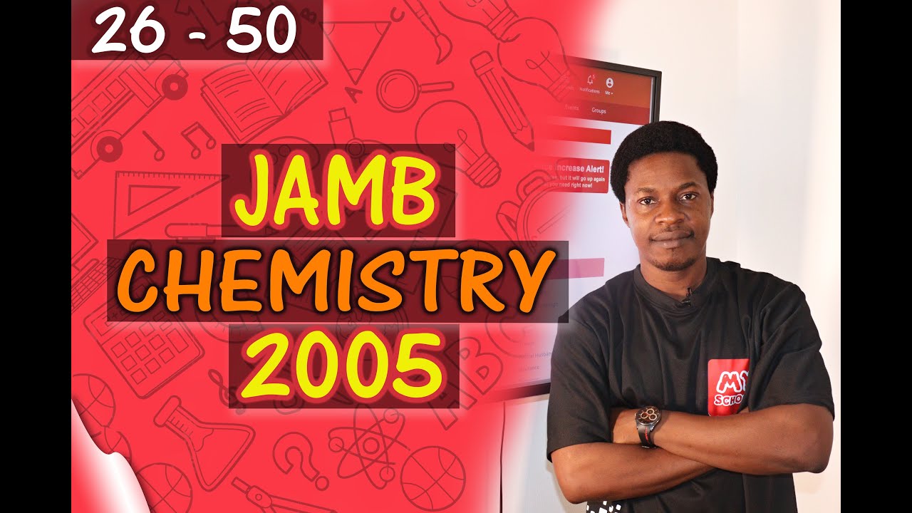 JAMB CBT Chemistry 2005 Past Questions 26 - 50