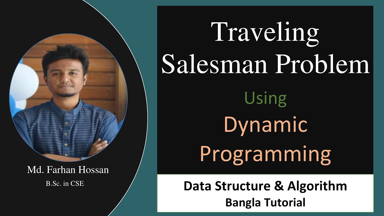 Traveling Salesman Problem | Dynamic Programming | Data Structure & Algorithm | Bangla Tutorial