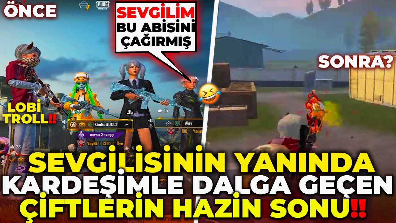 SEVGİLİSİNİN YANINDA KARDEŞİMLE DALGA GEÇEN ÇİFTLERE TARİHİ AYAR 🤣 ÇİFTLERE HAZİN SON / PUBG MOBİLE