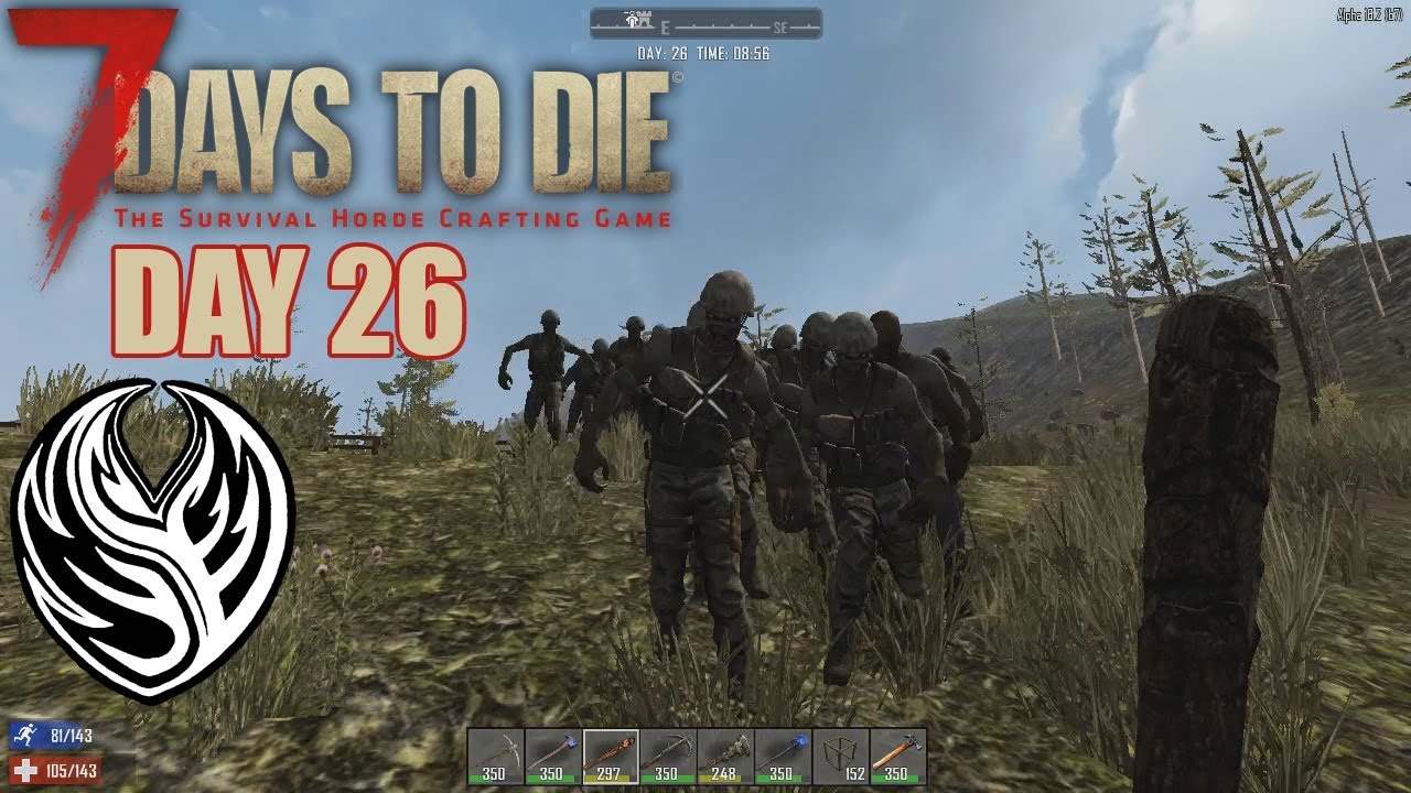 7 Days To Die - Day 26