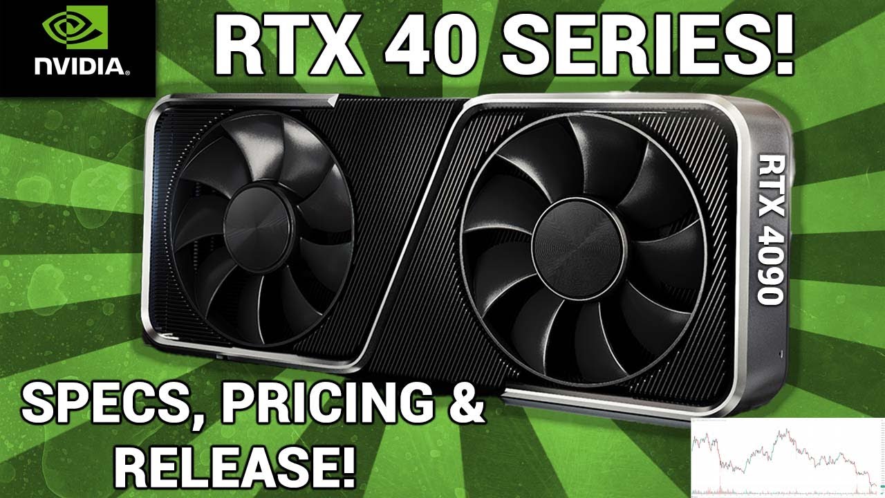 Nvidia 40 series NEWEST INFO! SPECS, RELEASE DATE & PRICING!