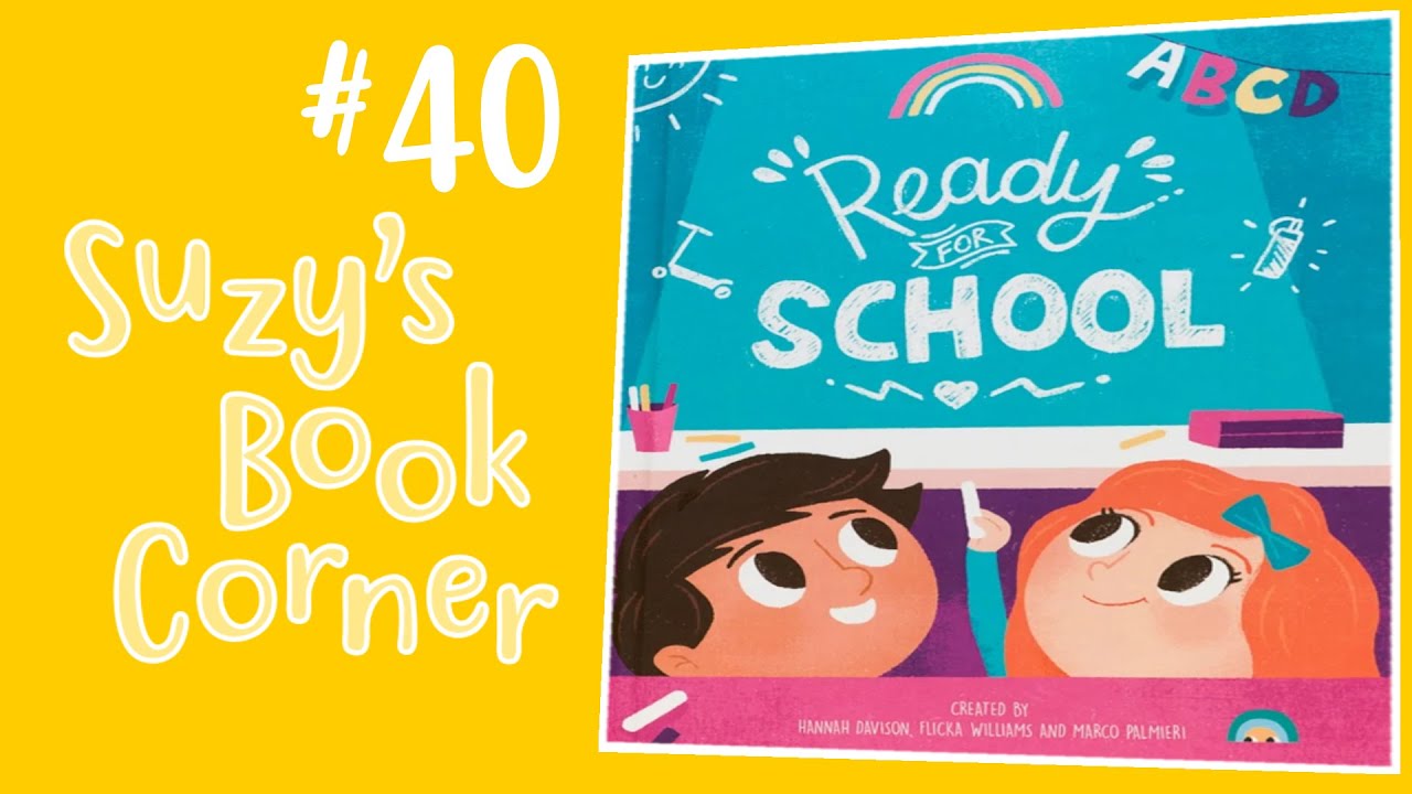 Ready For School - Suzy's Book Corner