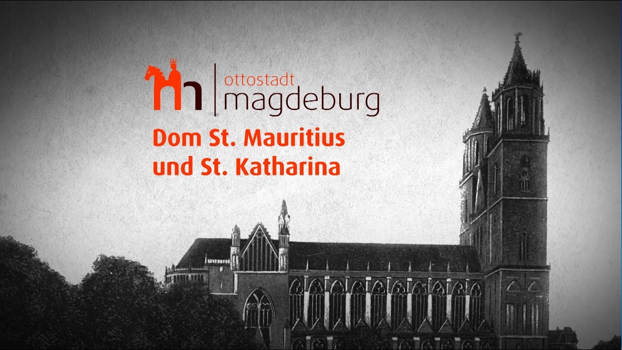 Meilensteine der Stadtgeschichte - Dom zu Magdeburg