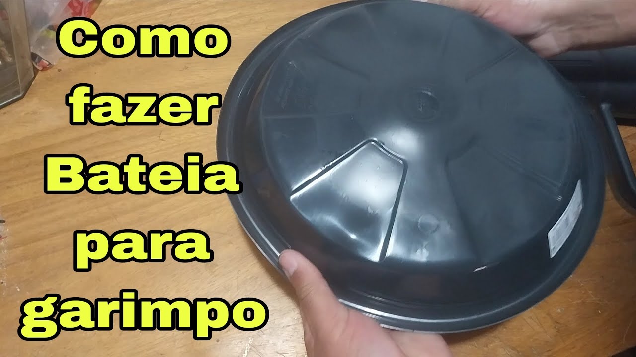 Como fazer uma bateia gastando pouco