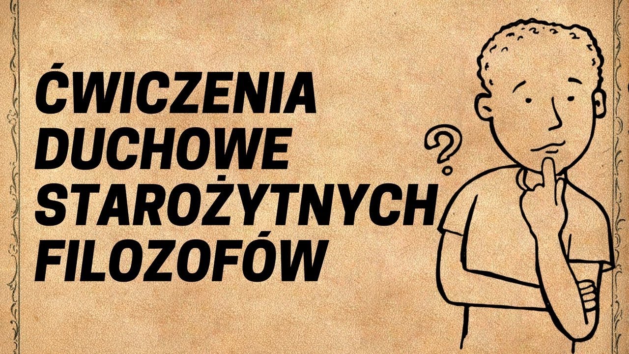 Ćwiczenia duchowe starożytnych filozofów