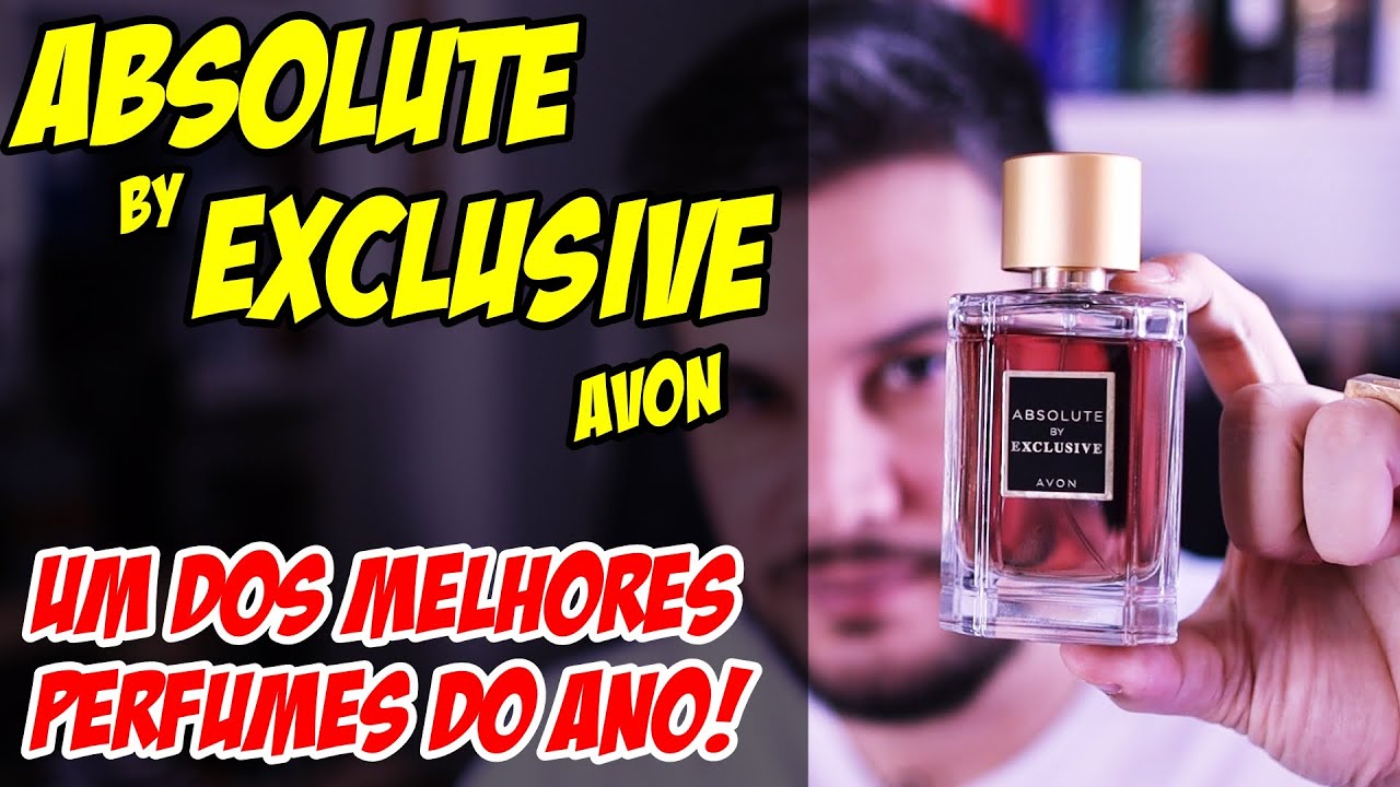 AVON ABSOLUTE BY EXCLUSIVE - UM DOS MELHORES PERFUMES DO ANO!