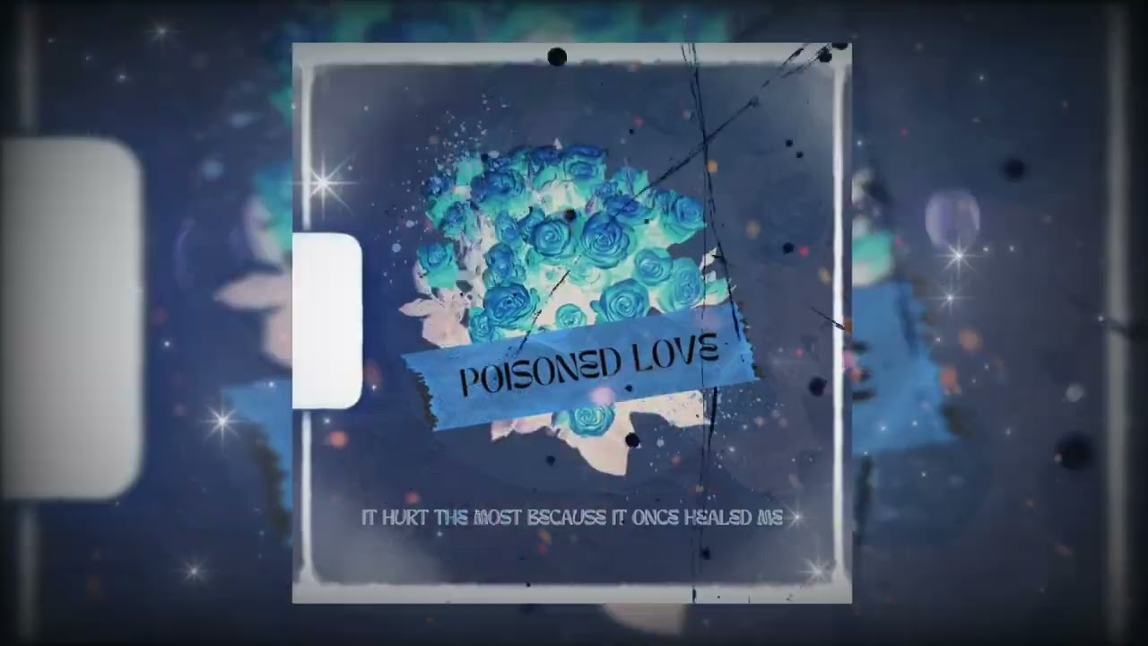 POISONED LOVE 