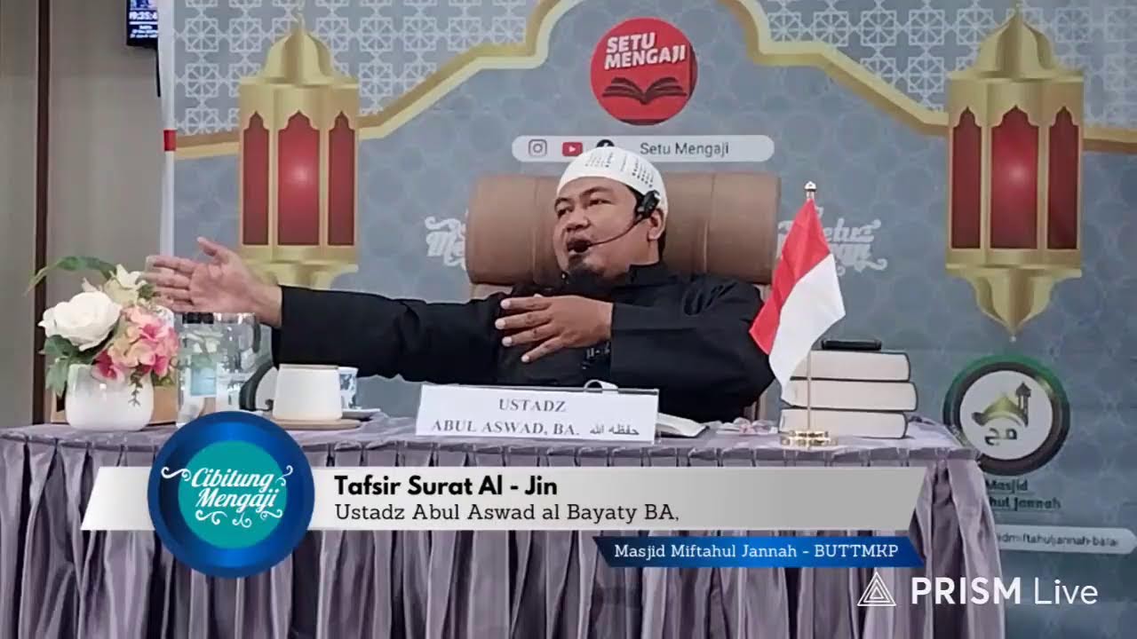 ⭕️ LIVE - Dauroh Tafsir Surat Al Jin - Sesi 2 | Ustadz Abul Aswad al Bayaty