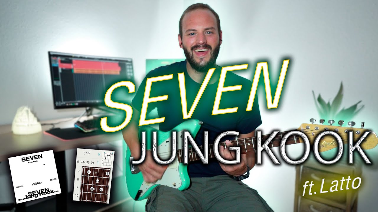 Jung Kook - Seven ft. Latto | GUITAR COVER & CHORDS