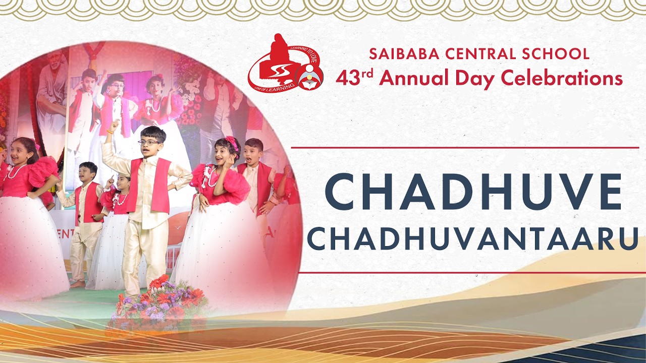 Saibaba Central School Annual Day 2025-26  2nd Class Dance Chadhuve Chadhuvantaaru