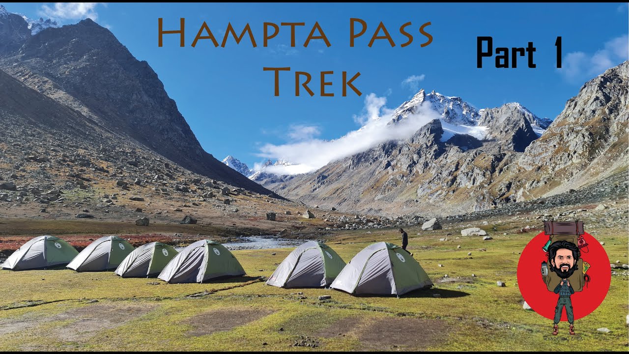 Hamta pass trek manali Part 1 Malayalam