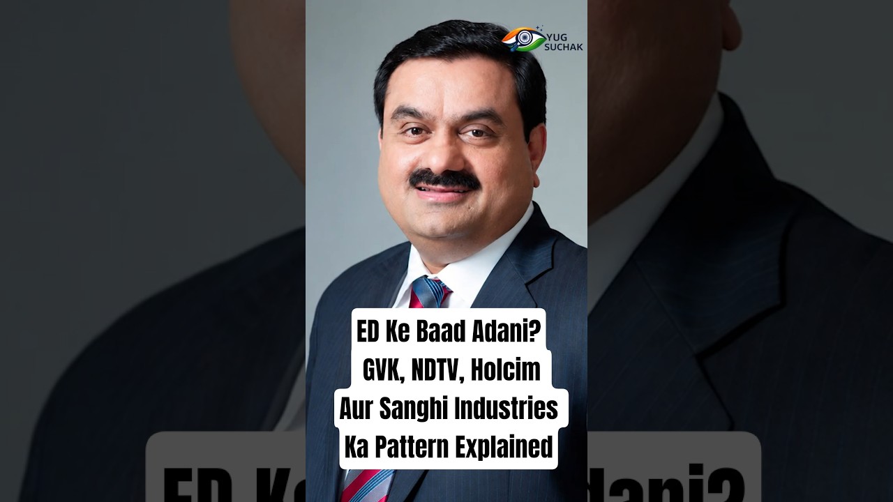 After ED, What's Next for Adani? The Pattern of GVK, NDTV, Holcim, and Sanghi Industries Explained